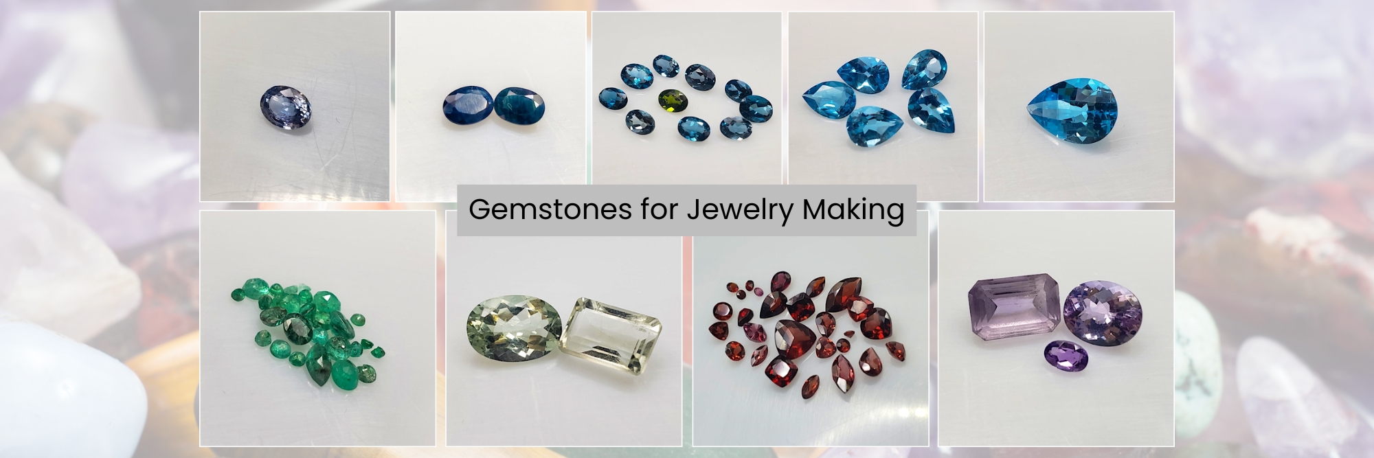 Gemstones for Jewelry Making